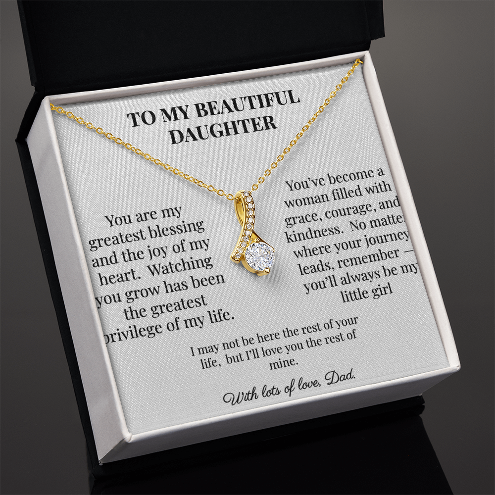 To My Beautiful Daughter - Gift from Dad